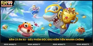 Bắn Cá Ăn Xu - Siêu Phẩm Độc Đáo Kiếm Tiền Nhanh Chóng