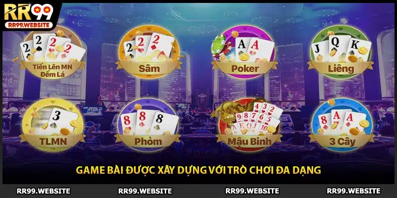 Game bài được xây dựng với trò chơi đa dạng