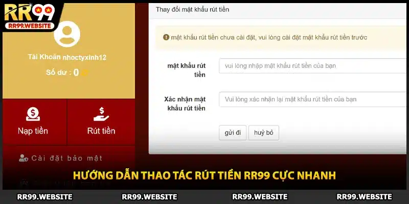 Hướng dẫn thao tác rút tiền RR99 cực nhanh